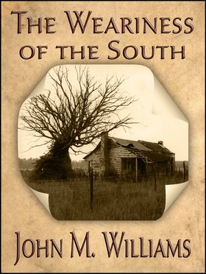 cover image of The Weariness of the South